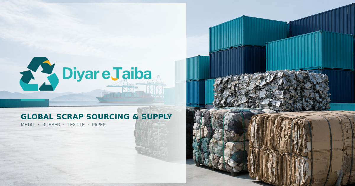 Diyar e Taiba — global scrap sourcing and supply: metal, rubber, textile, paper